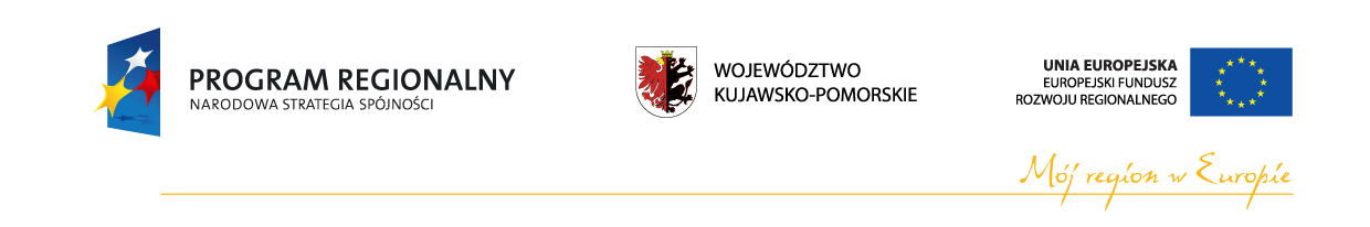 Logotypy: Program Regionalny Narodowa Strategia Spójności, Herb Województwa Kujawsko-Pomorskiego, flaga Unii Europejskiej , napis Mój region w Europie